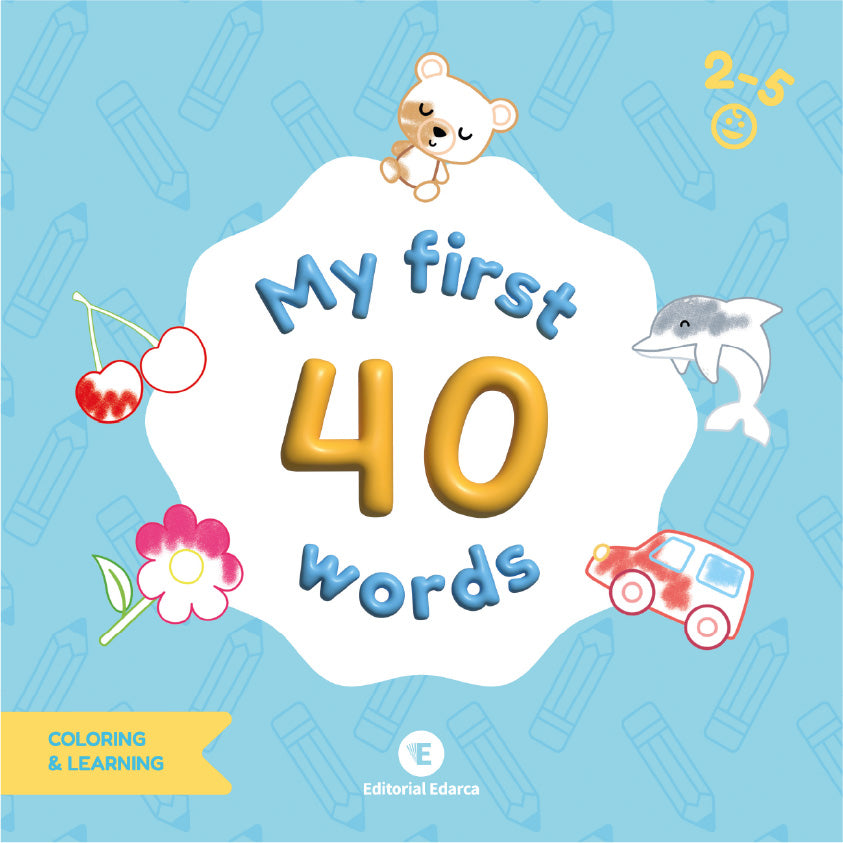 My First 40 Words – Libro para pintar y aprender inglés (2-5 años)