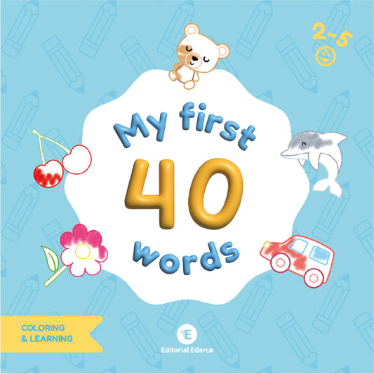 My First 40 Words – Libro para pintar y aprender inglés (2-5 años)