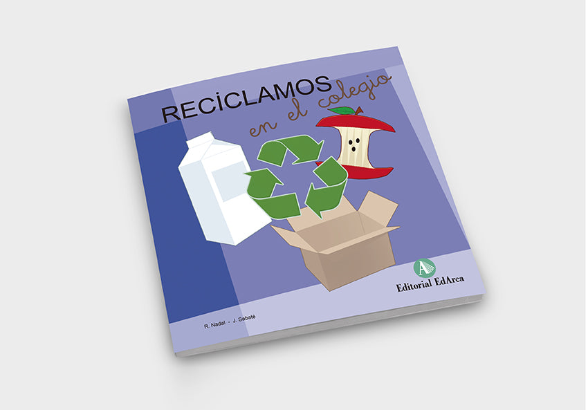 Cuento infantil - Reciclamos en el colegio
