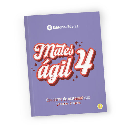 Mates Ágil 4 - Cuaderno de matemáticas 4º de primaria