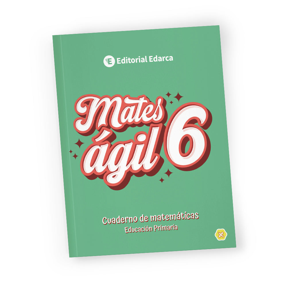 Mates Ágil 6 - Cuaderno de matemáticas 6º de primaria