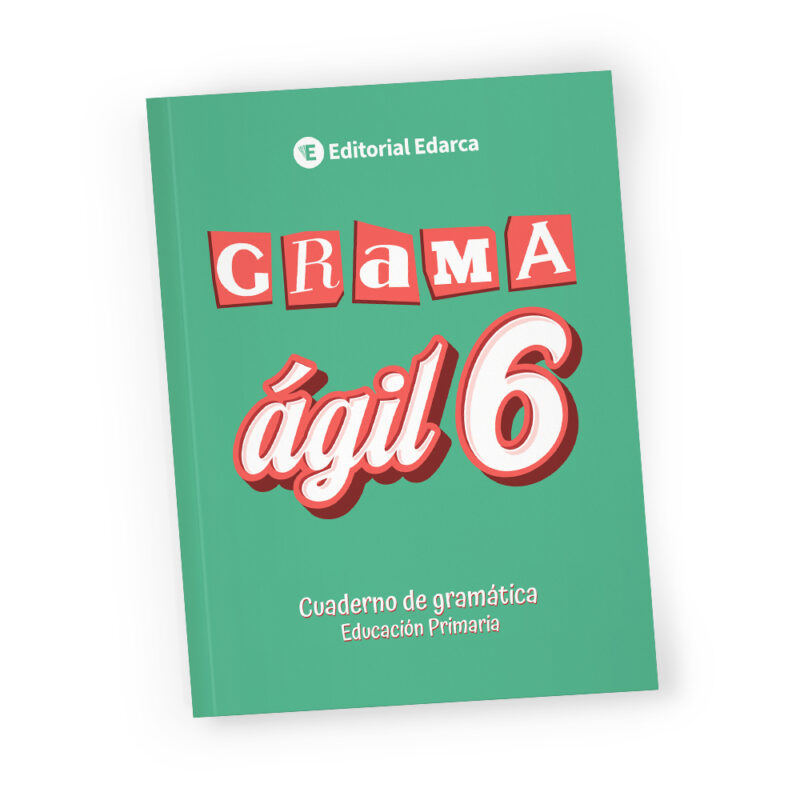 Grama ágil 6 - Cuaderno de gramática - 6º de Primaria